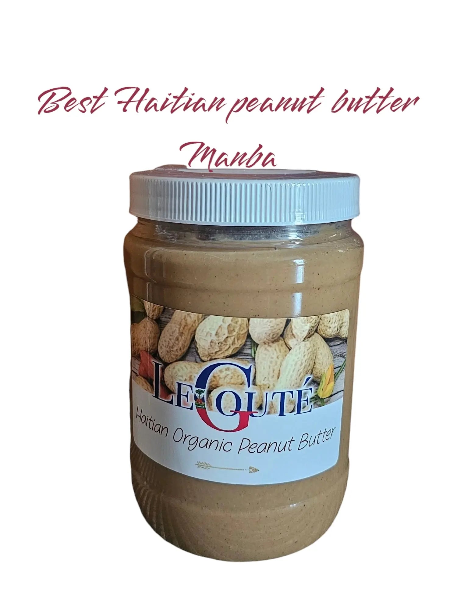 Organic Peanut Butter (Manba) Haiti 32 OZ XL size (Original). Price including sales tax and shipping - Le Gouté Natural Spice
